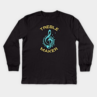 Treble Maker | Trouble Maker Music Pun Kids Long Sleeve T-Shirt